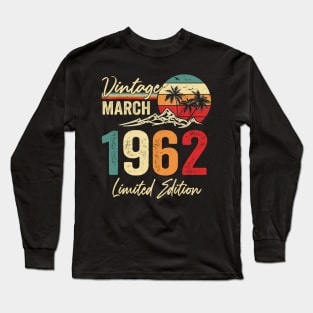 vintage march 1962 birthday retro Long Sleeve T-Shirt